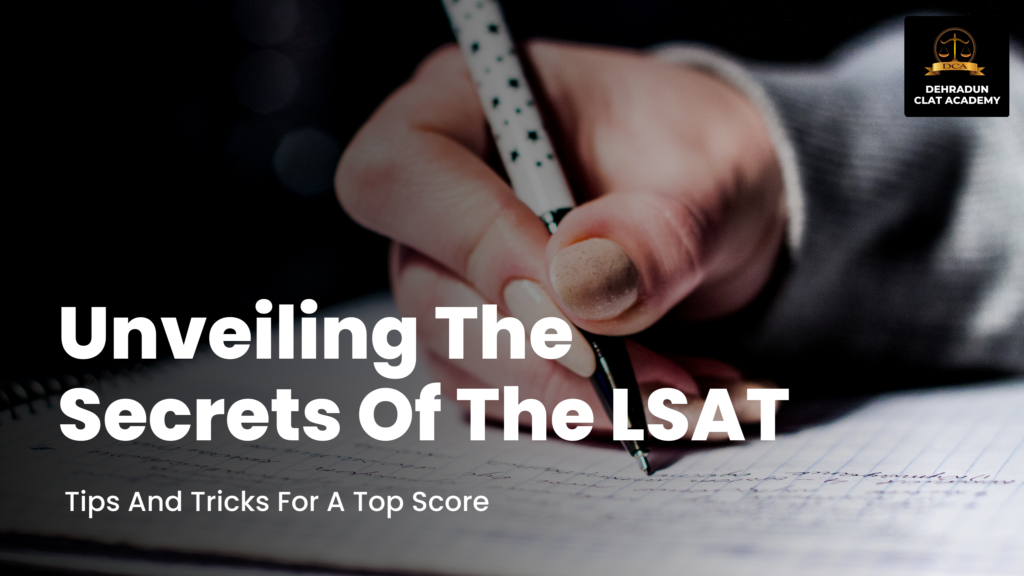 Unveiling the Secrets of the LSAT: Tips and Tricks for a Top Score